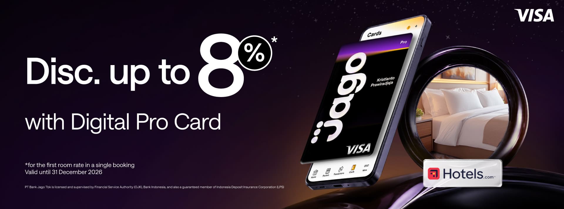 Users are eligible to receive a discount of up to 8% on the first room rate in a single booking at participating hotels by using the Jago Digital Pro Card