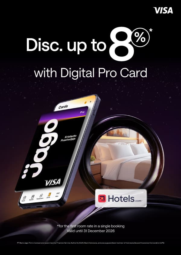 Users are eligible to receive a discount of up to 8% on the first room rate in a single booking at participating hotels by using the Jago Digital Pro Card