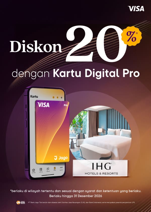 Diskon 20% untuk penginapan melalui IHG Hotels menggunakan Kartu Digital Jago Pro