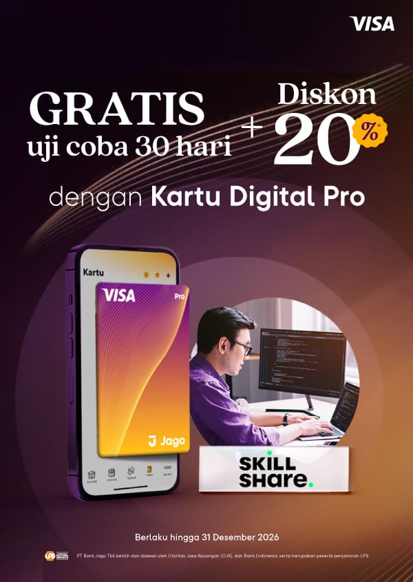 Gratis uji coba 30 hari + diskon 20% untuk paket tahunan dengan menggunakan kartu Jago Digital Pro