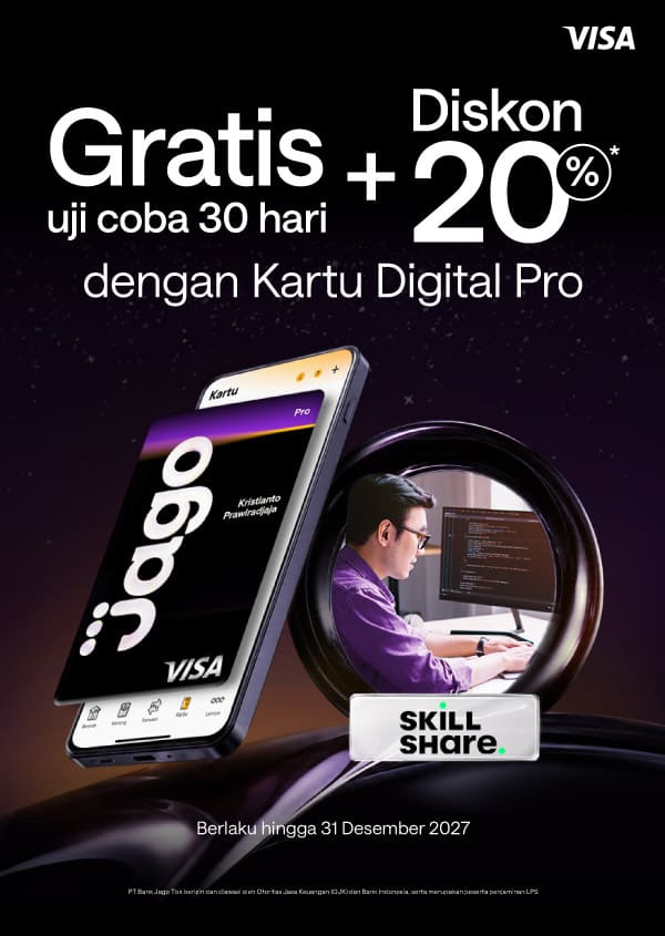 Gratis uji coba 30 hari + diskon 20% untuk paket tahunan dengan menggunakan kartu Jago Digital Pro