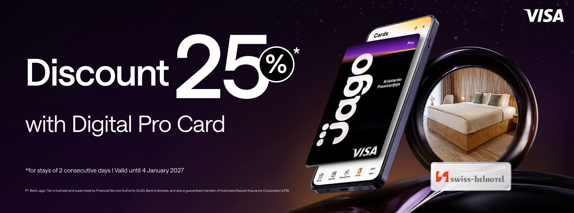 Users are eligible to receive a 25% discount, applicable for stays of exactly two nights stay, when using the Jago Digital Pro Card