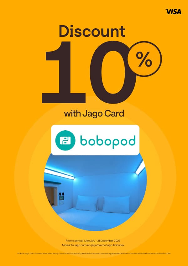 Book Bobopod by Bobobox using Jago Card (Physical) to get 10% discount for Bobopod!