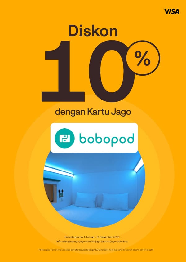 Booking Bobopod by Bobobox dengan pembayaran menggunakan Kartu Jago (Fisik) dapatkan diskon 10% di Bobopod!