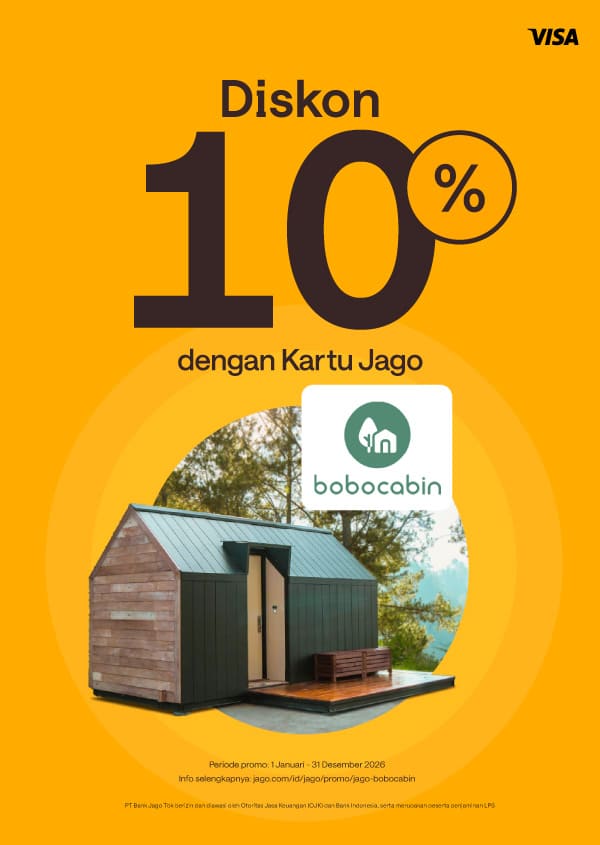 Booking Bobocabin dengan pembayaran menggunakan Kartu Jago (Fisik) dapatkan diskon 10% di Bobocabin!