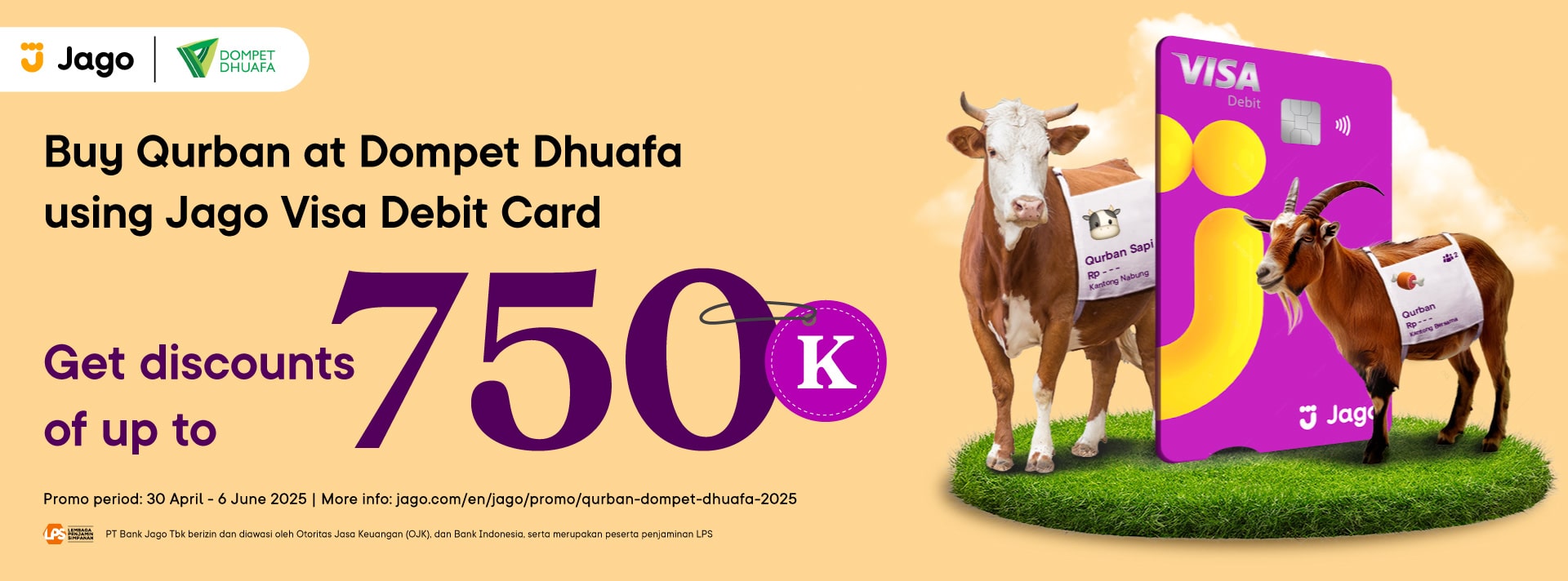 Buy Qurban at Dompet Dhuafa using Jago Visa Debit Card get discounts of up to Rp750.000