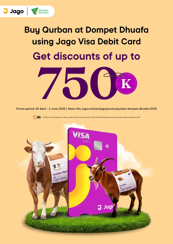 Buy Qurban at Dompet Dhuafa using Jago Visa Debit Card get discounts of up to Rp750.000