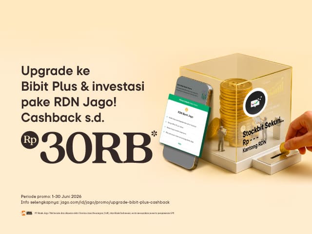 Jago x Bibit Upgrade Bibit+