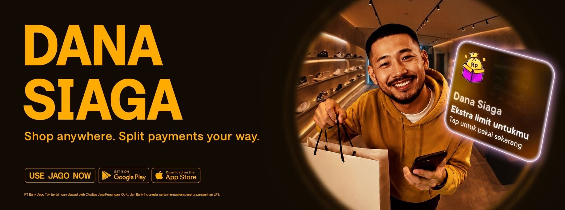 Jago Dana Siaga <strong>Buy Now Pay Better</strong> solution with flexible installments, easy access, and pay anywhere using QRIS or Jago Card.