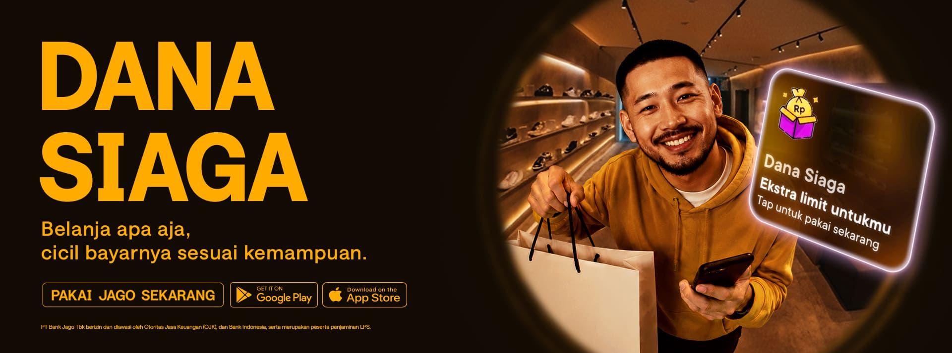 Jago Dana Siaga Solusi pembayaran <strong>Buy Now Pay Better</strong> dengan cicilan fleksibel, akses mudah, dan bayar dimana saja via QRIS atau Kartu Jago.