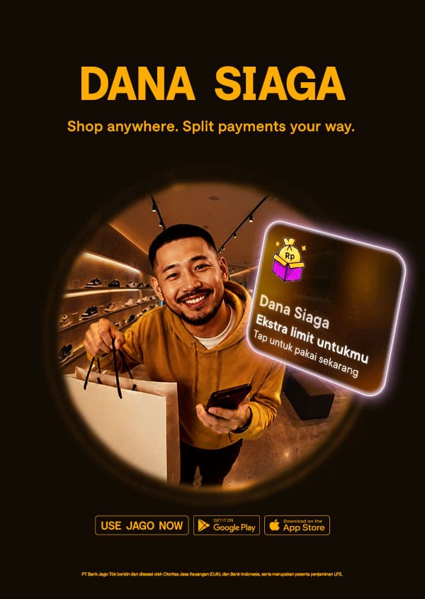 Jago Dana Siaga <strong>Buy Now Pay Better</strong> solution with flexible installments, easy access, and pay anywhere using QRIS or Jago Card.