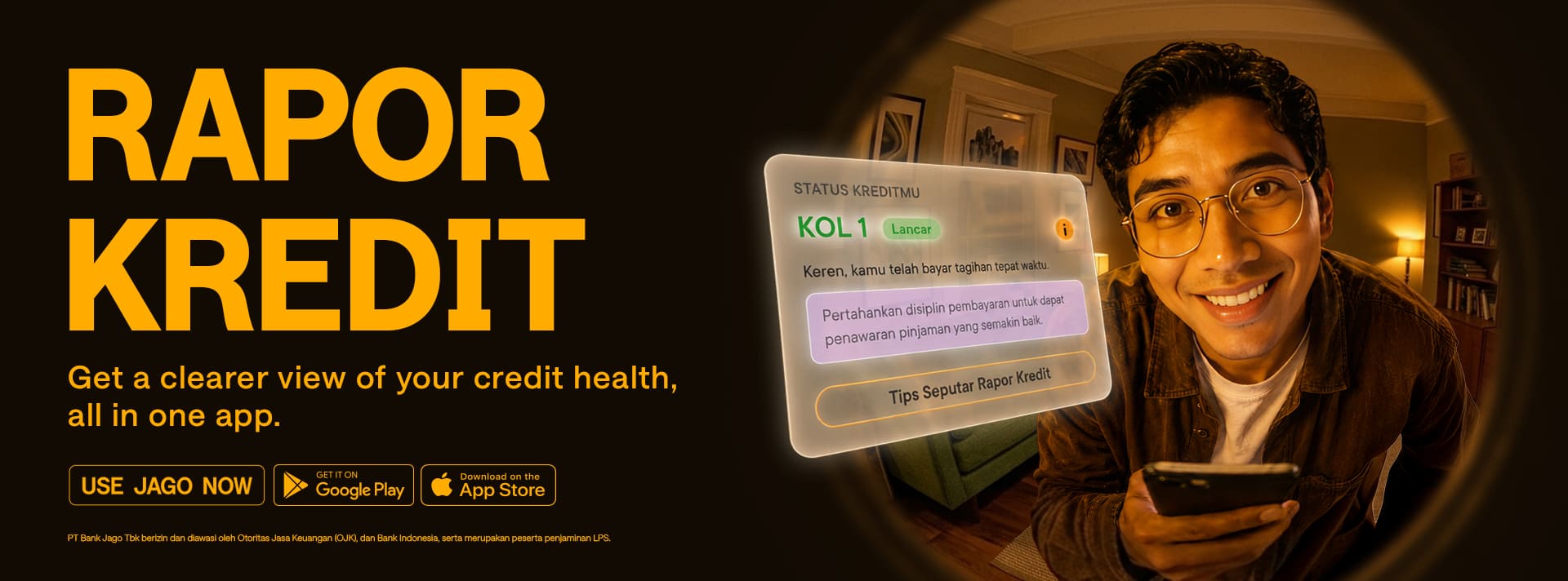Rapor Kredit - Cek status kesehatan kredit, lebih jelas dalam satu aplikasi