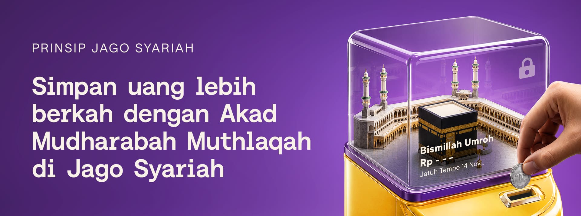 Simpan Uang Lebih Berkah dengan Akad Mudharabah Muthlaqah di Jago Syariah