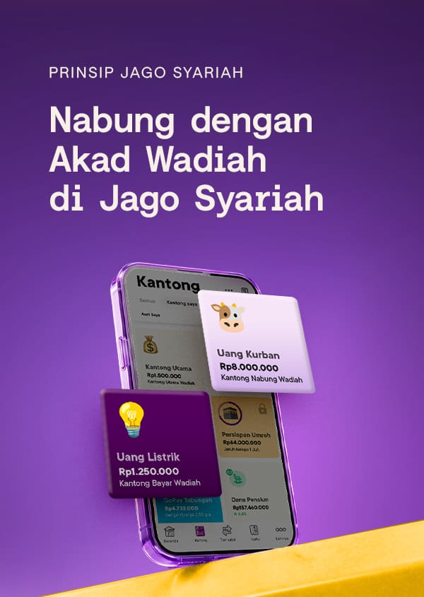 Nabung dengan Akad Wadiah di Jago Syariah