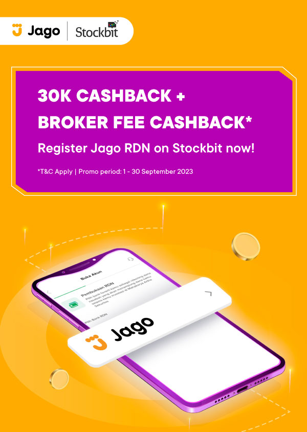 Open Jago RDN on Stockbit in a split hours! Get 30K cashback + free broker fee*