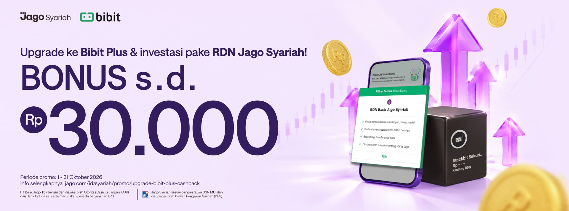 Upgrade ke Bibit Plus dan beli di Bibit pakai Jago dapat bonus Rp30.000*