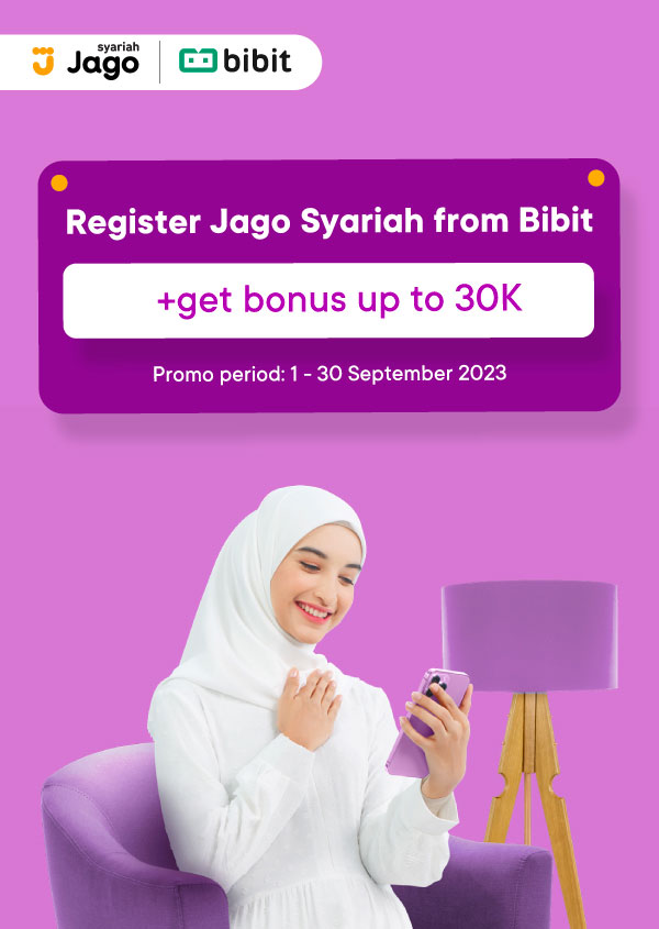 Register Jago from Bibit to get 40K bonus.