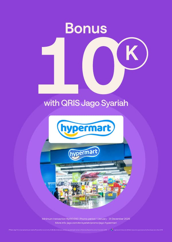 go grocery shopping & return with bonus using QRIS Jago 10K* bonus