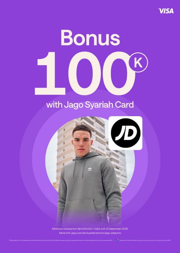 Shop at JD Sports & get cashback 100K with Jago Visa Debit Card
