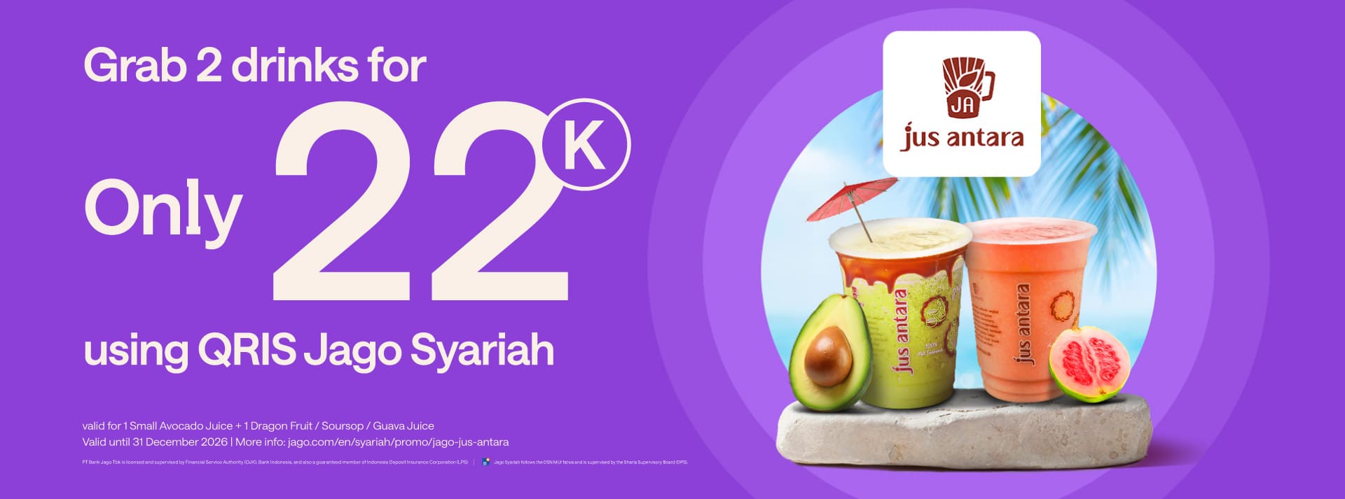 Special price only Rp22,000 for 2 drinks with QRIS Jago.