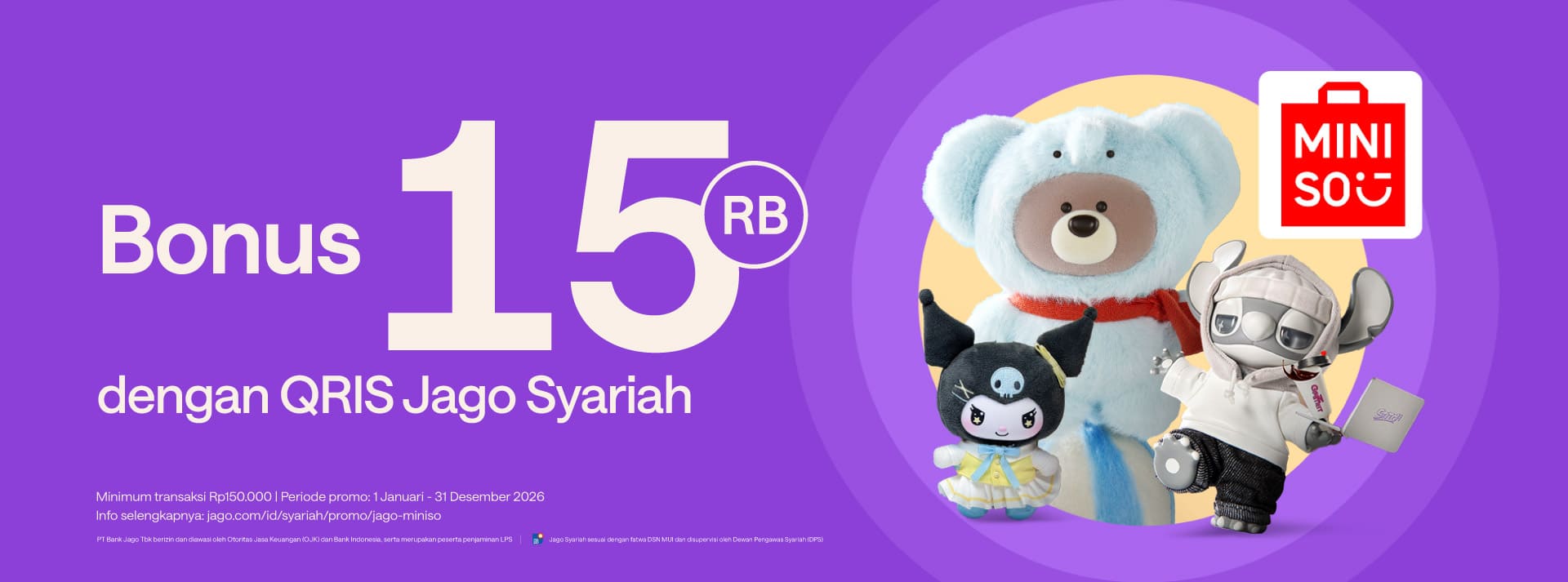 Belanja di Miniso pake QRIS Jago, kamu bisa dapat bonus Rp15.000 setiap hari!