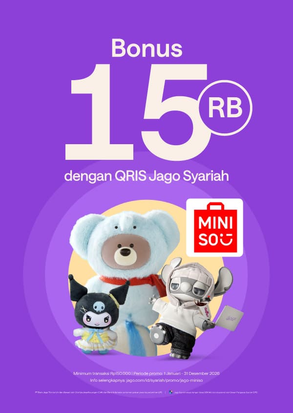 Belanja di Miniso pake QRIS Jago, kamu bisa dapat bonus Rp15.000 setiap hari!