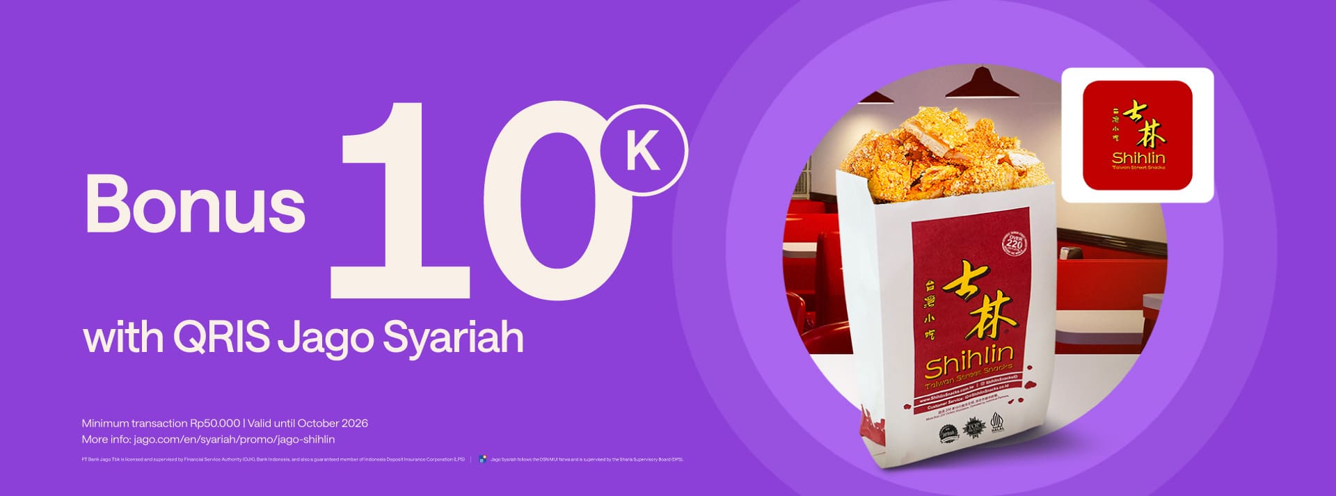 Get Rp10,000 for every transaction using QRIS Jago at all Shihlin outlets in Indonesia
