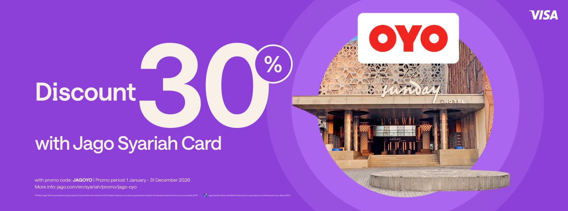 30% Discount for accommodation booking through OYO Website/App using Jago Visa Debit Card.
