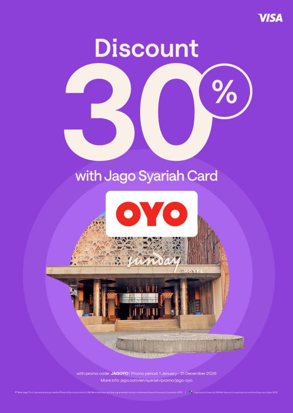 30% Discount for accommodation booking through OYO Website/App using Jago Visa Debit Card.