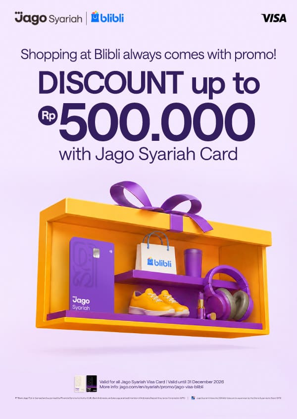 Shopping at Blibli always comes with promo! Up to Rp500.000 DISCOUNT with Jago Card.