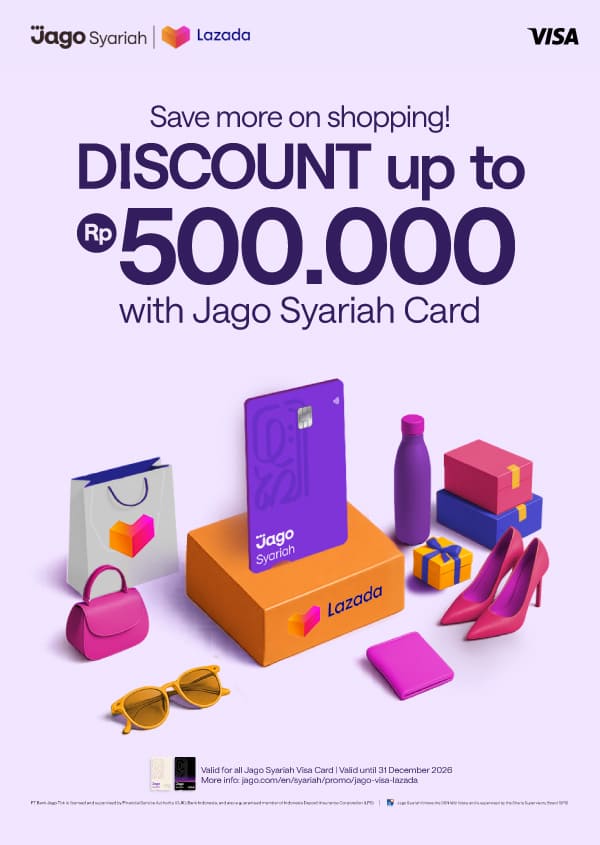 Save more on shopping! Up to 500K bonus with Jago Card.