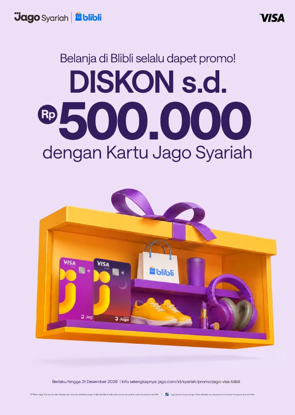 Belanja di Blibli selalu dapet promo! DISKON s.d. Rp500.000 dengan Kartu Jago.