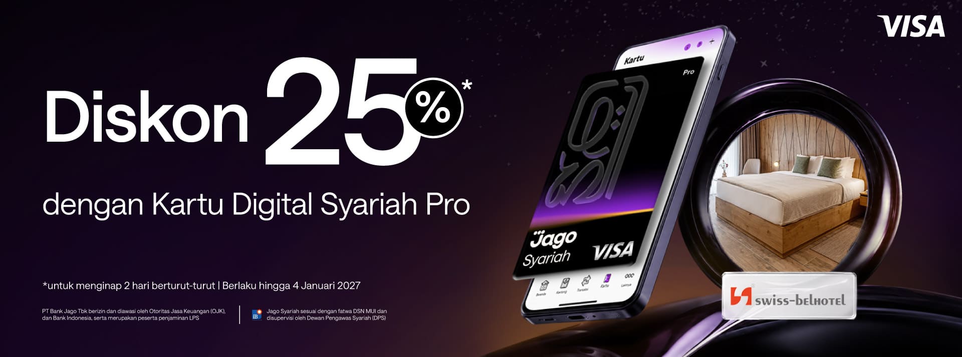Pengguna berhak mendapatkan diskon 25% dengan ketentuan menginap tepat 2 (dua) malam berturut-turut dan menggunakan Kartu Digital Jago Pro