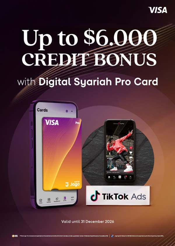 Bonus Tiktok Ads service credit rewards of up to $6.000 when using the Jago Digital Pro Card, with the following minimum spending requirements.