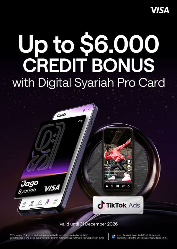 Bonus Tiktok Ads service credit rewards of up to $6.000 when using the Jago Digital Pro Card, with the following minimum spending requirements.