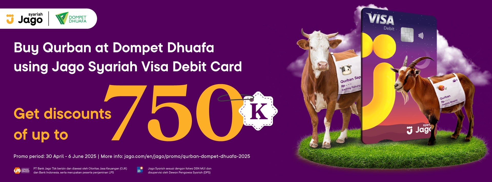 Buy Qurban at Dompet Dhuafa using Jago Visa Debit Card get discounts of up to Rp750.000