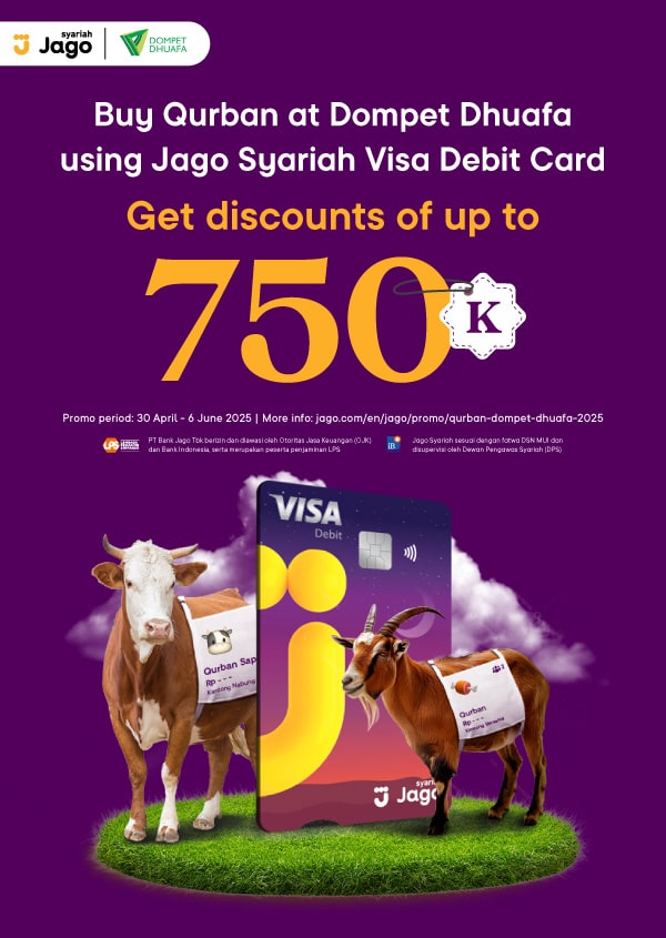Buy Qurban at Dompet Dhuafa using Jago Visa Debit Card get discounts of up to Rp750.000