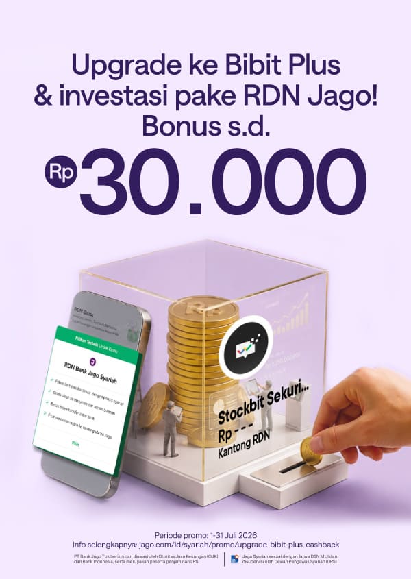 Upgrade ke Bibit Plus dan bayar pake RDN Jago dapat cashback Rp10.000*