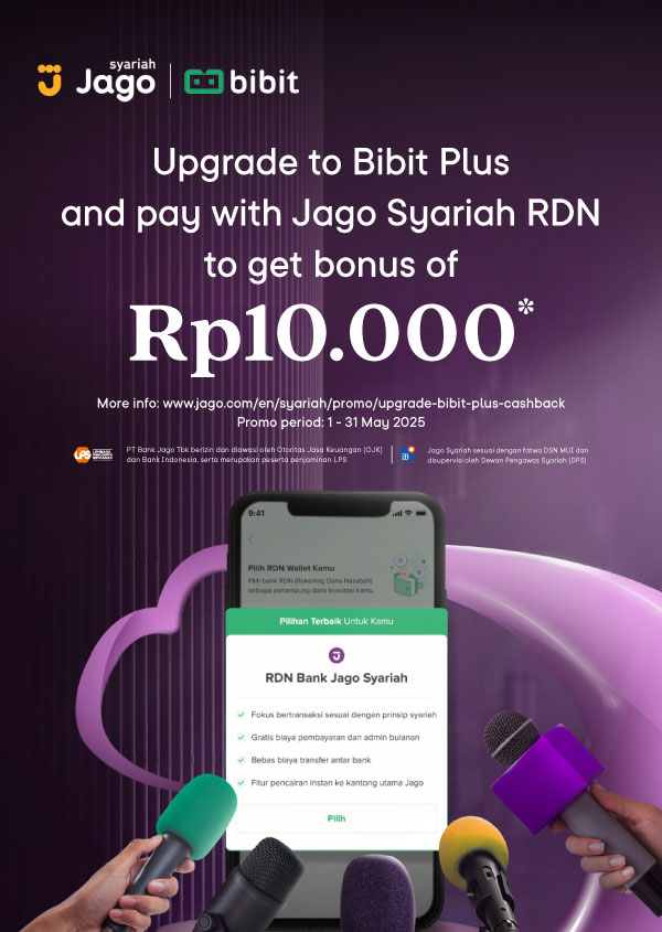 Upgrade to Bibit Plus & pay with Jago RDN to get bonus of Rp10.000*